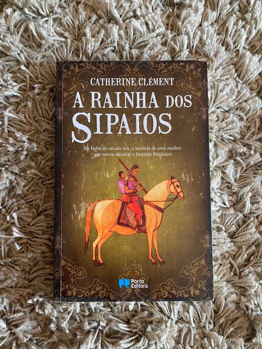 Livro A Rainha dos Sipaios - Catherine Clement