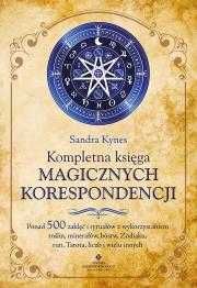 Kompletna księga magicznych korespondencji
Autor: Sandra Kynes