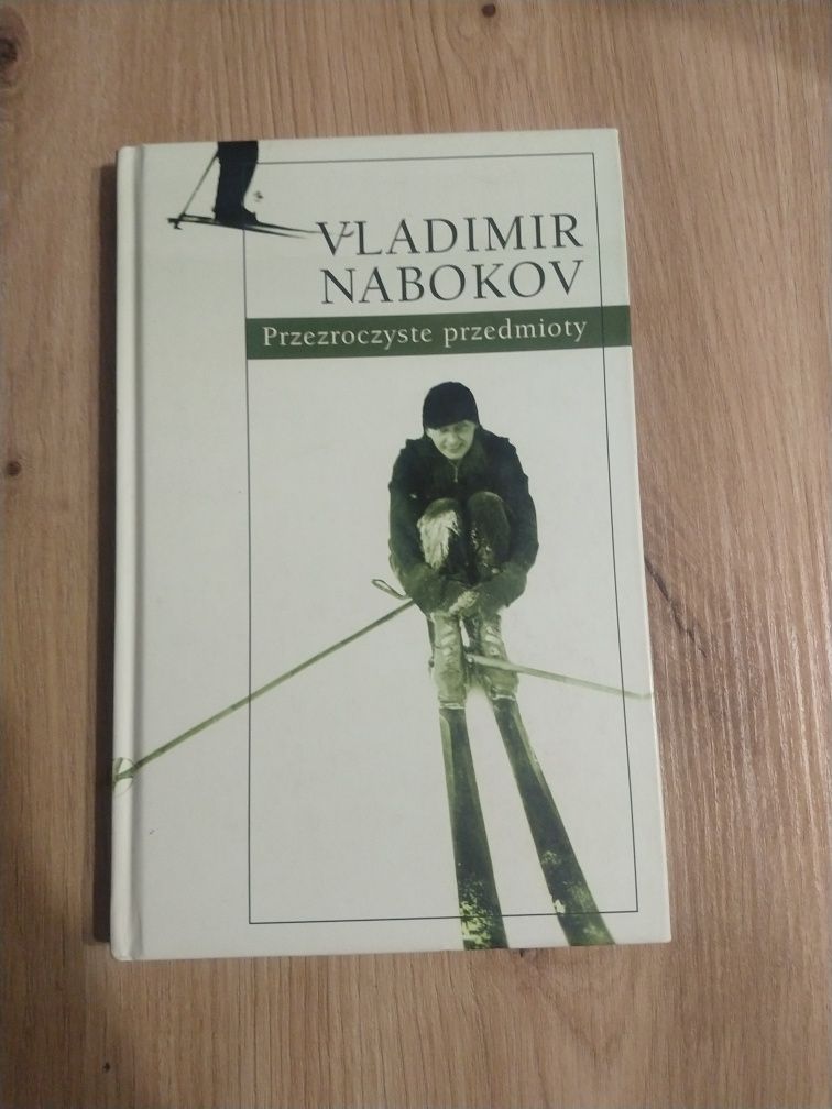 Vladimir Nabokov - Przezroczyste Przedmioty