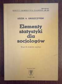 Elementy statystyki dla socjologów - Leszek A. Gruszczyński