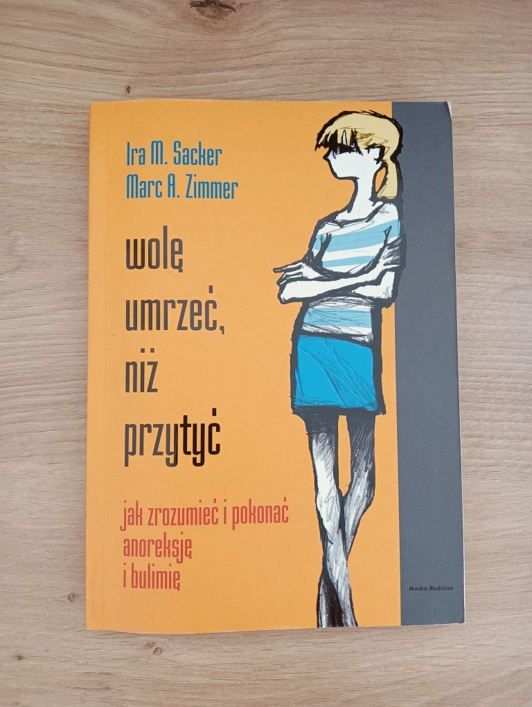 Książka "Wolę umrzeć niż przytyć"