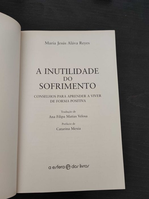 A Inutilidade do Sofrimento, M.ª Jesús Álava Reyes (portes inc.)