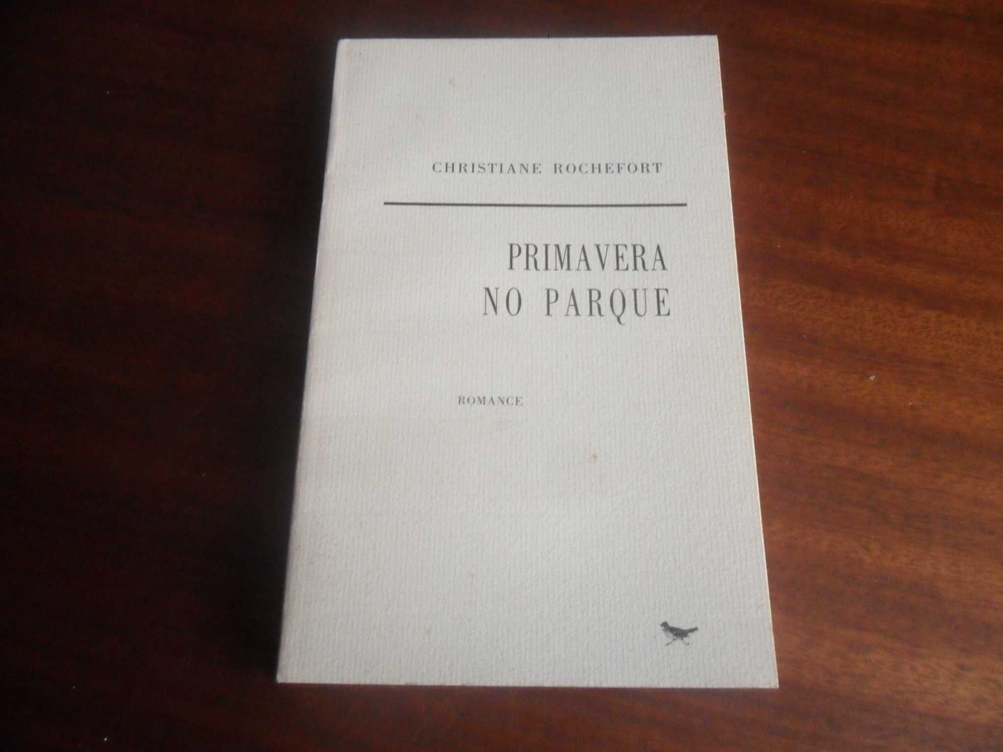 "Primavera no Parque" de Christiane Rochefort - 1ª Edição de 1988