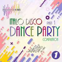 Italo Disco Dance Party Collection PART 1 (CD - 2023) HIT !!!