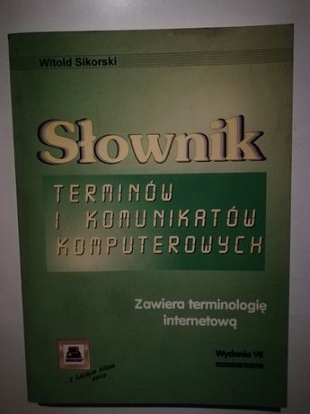 Słownik terminów i komunikatów komputerowych - Witold Sikorski