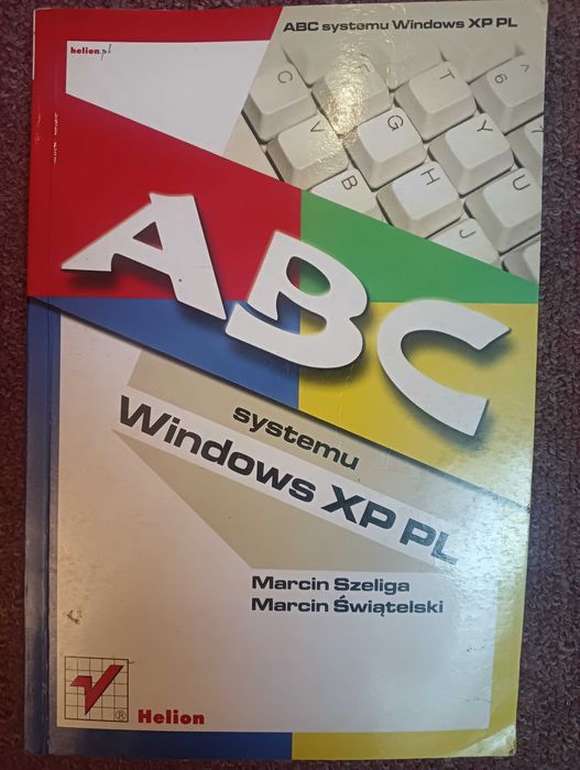 ABC systemu Windows XP PL Książka