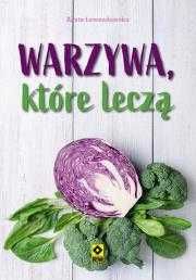 Warzywa, które leczą
Autor: Agata Lewandowska