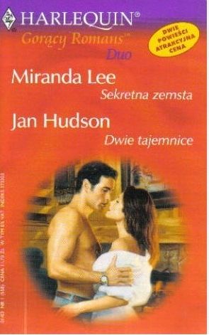 Sekretna Zemsta, Dwie Tajemnice Miranda Lee, Jan Hudson