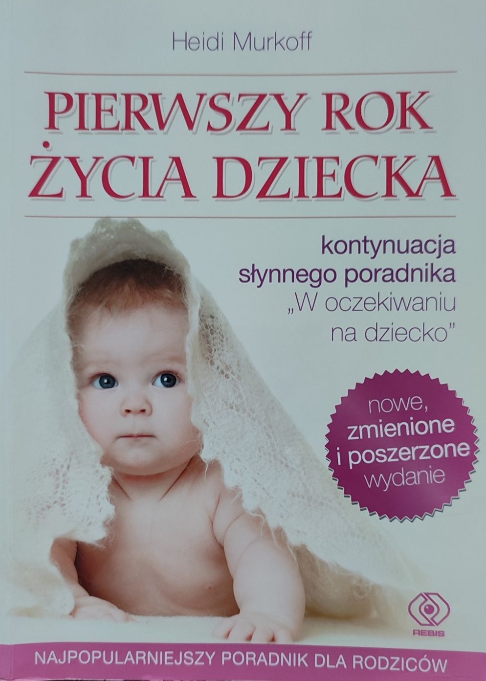 Książka: Pierwszy rok z życia dziecka