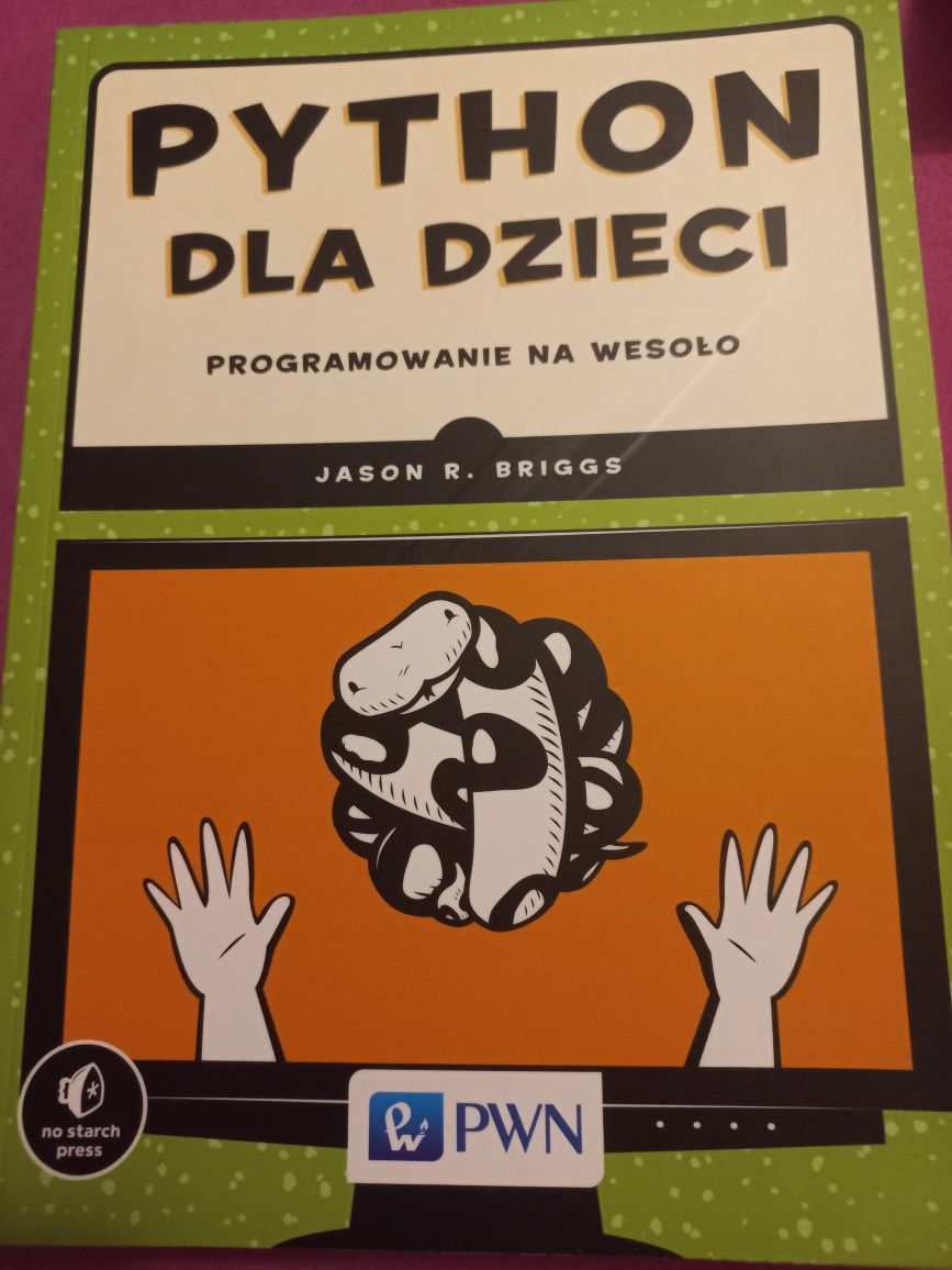 Python dla dzieci. Programowanie na wesoło.