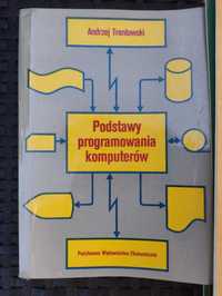 Podstawy Programowania Komputerów Andrzej Trentowski