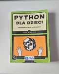 Python dla dzieci Programowanie na wesoło