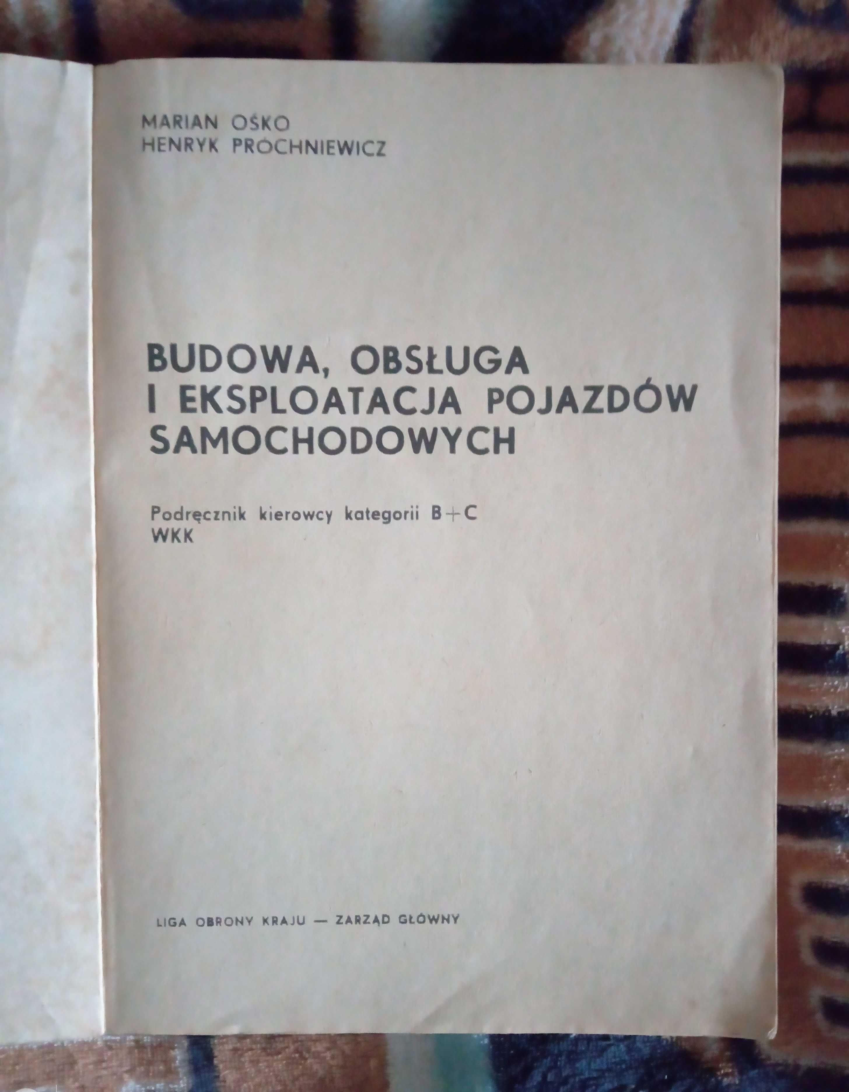 Sprzedam książkę Budowa, obsługa i eksploatacja pojazdów samochodowych