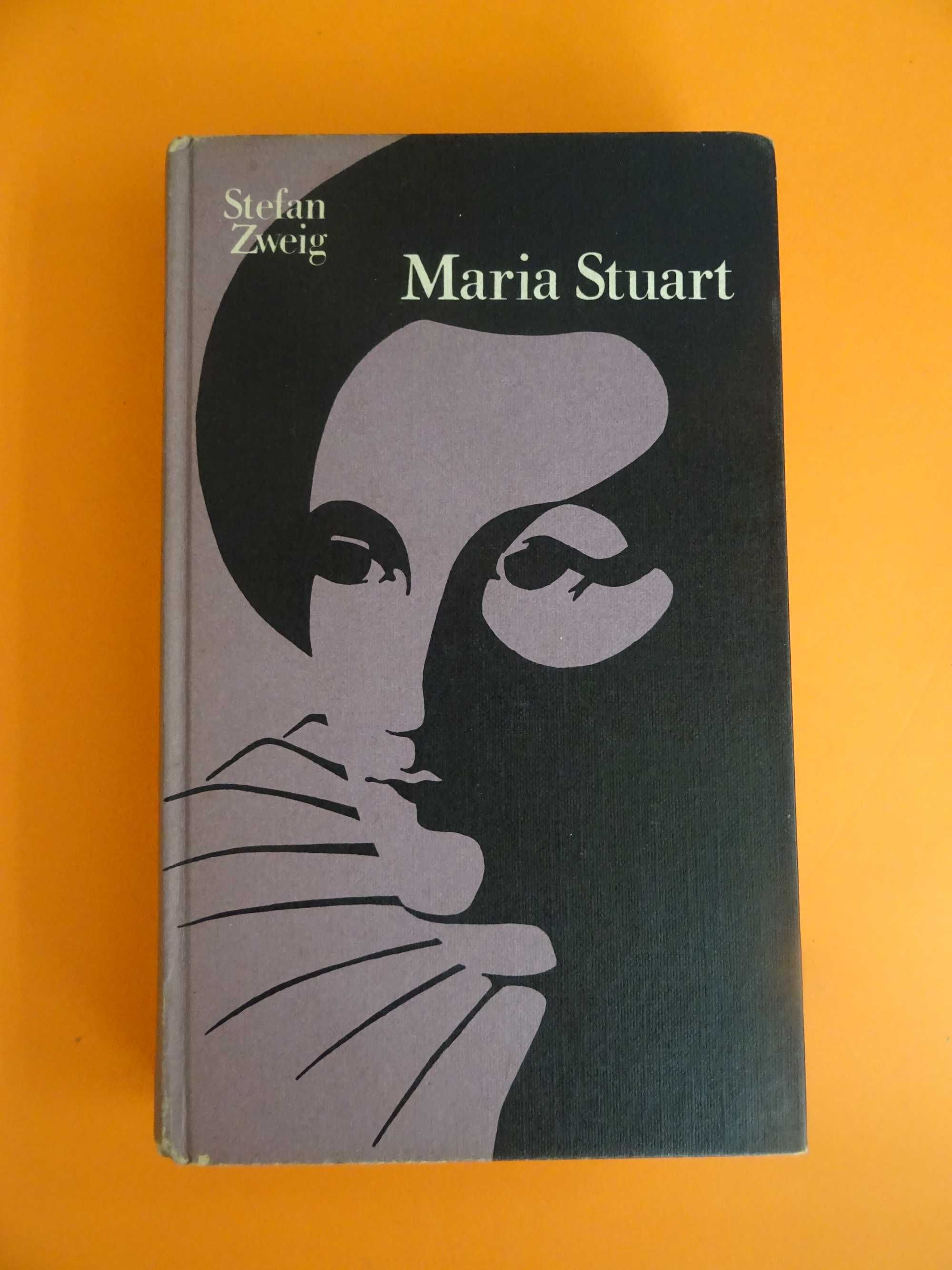 Maria Stuart - Stefan Zweig