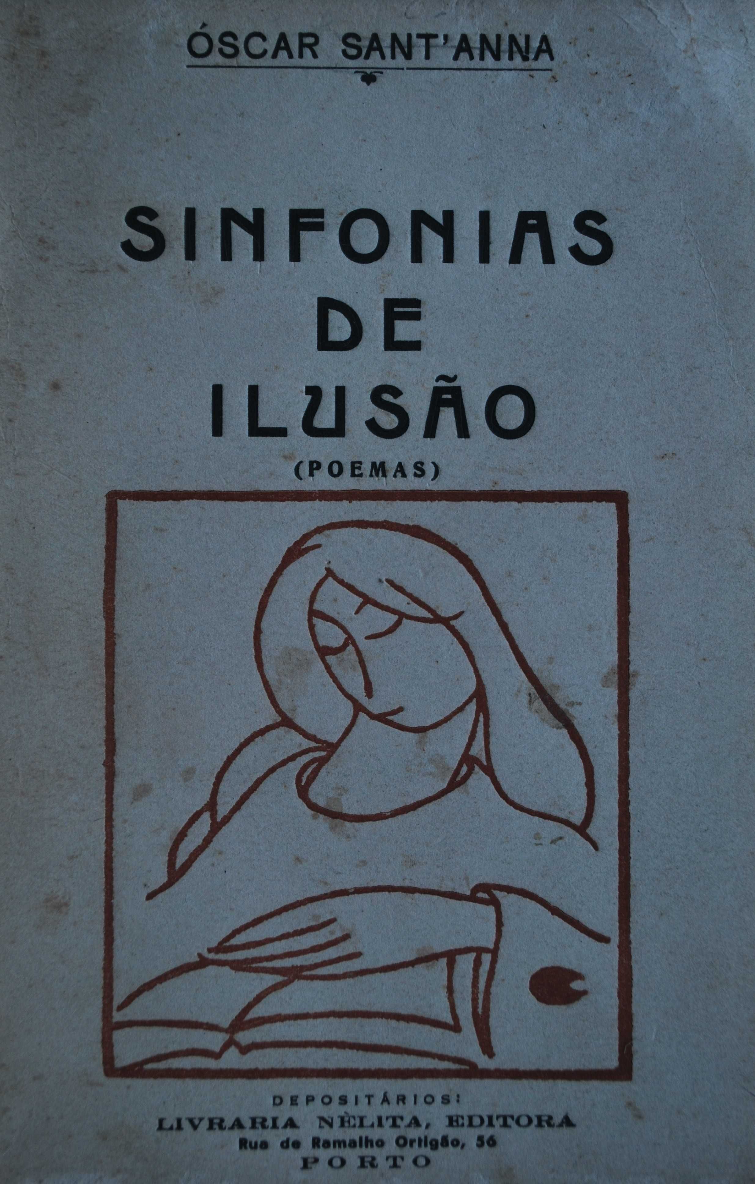 Sinfonias de Ilusão de Óscar Sant´anna - 1ª Edição Ano1954