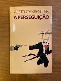 A Perseguição - Alejo Carpentier (portes grátis)