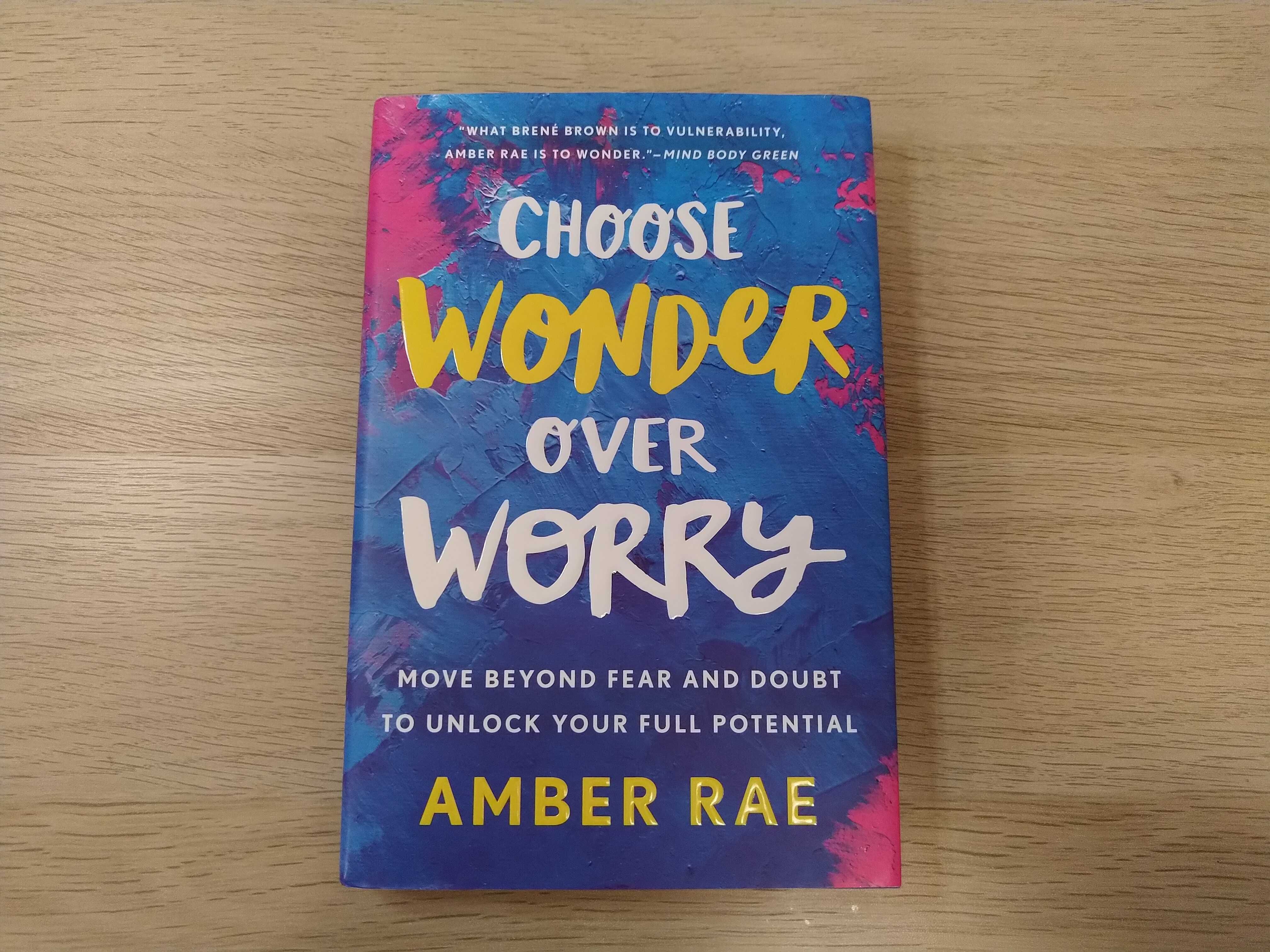 Amber Rae, “Choose Wonder Over Worry”, książka po angielsku