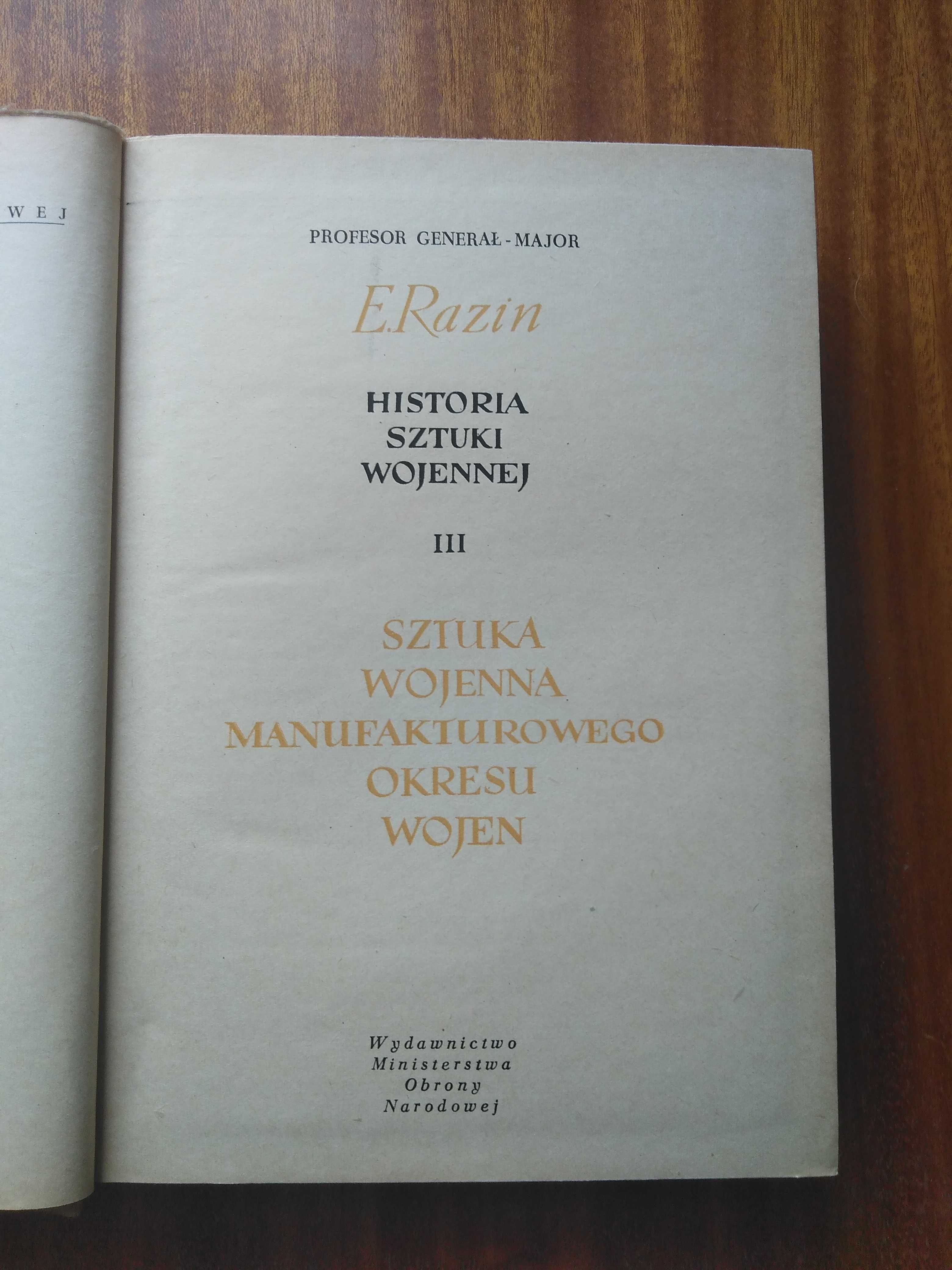 Historia sztuki wojennej - E. Razin - Tom III