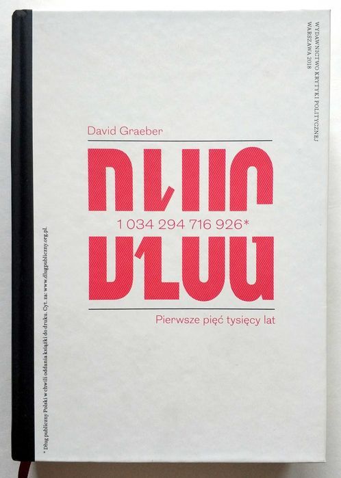 DŁUG. Pierwsze pięć tysięcy lat, David Graeber, NOWA! UNIKAT!