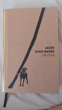 Jacek Hugo-Bader SKRUCHA