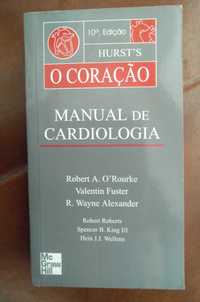 Hurst’s O Coração - Manual de Cardiologia / Várias edições