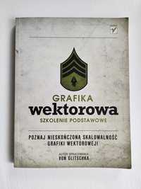 Grafika wektorowa. Szkolenie podstawowe. Von Glitschka