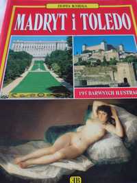 Madryt i Toledo przewodnik album Hiszpania