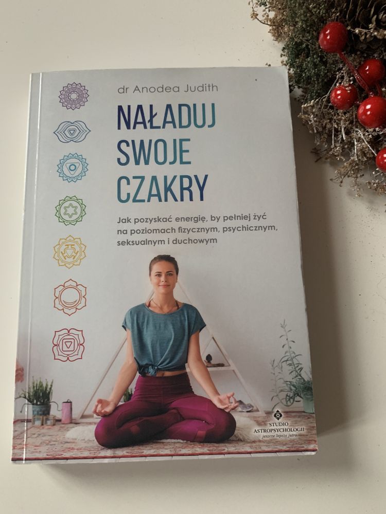 Ksiażka “Naładuj swoje czakry” dr. Anodea Judith