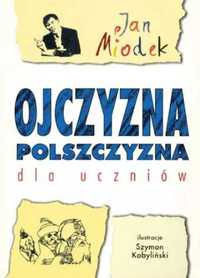 Ojczyzna polszczyzna dla uczniów GWO - Jan Miodek