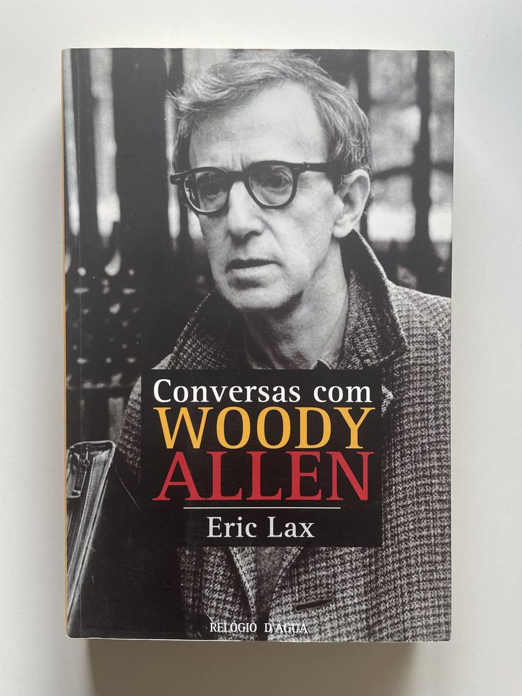 Conversas Com Woody Allen - Eric Lax