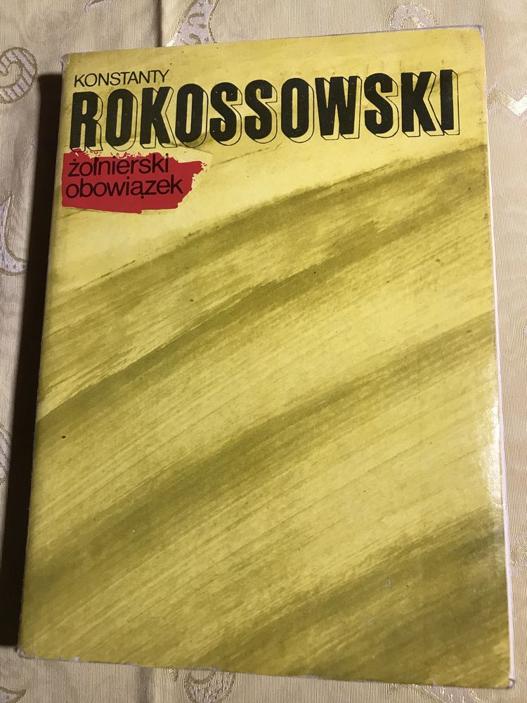 Książka Konstanty Rokossowski Żołnierski obowiązek wojsko biografie