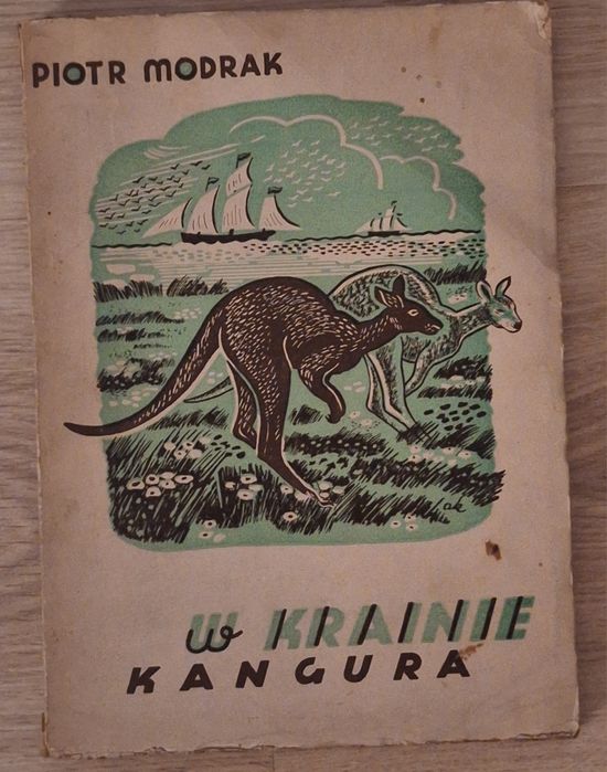 W krainie kangura Piotr Modrak 1936 rok