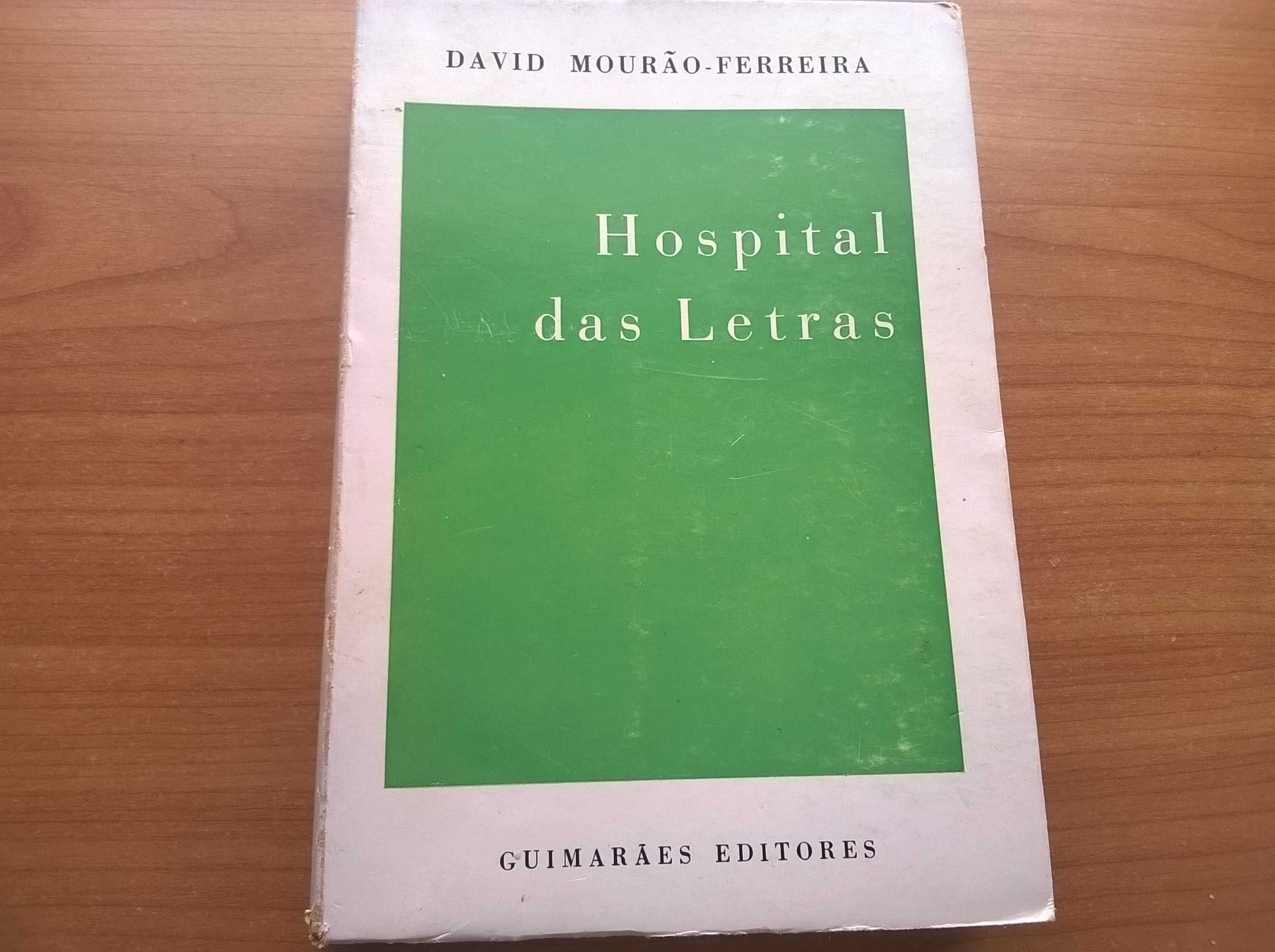 Hospital das Letras (1.ª edição) - David Mourão-Ferreira