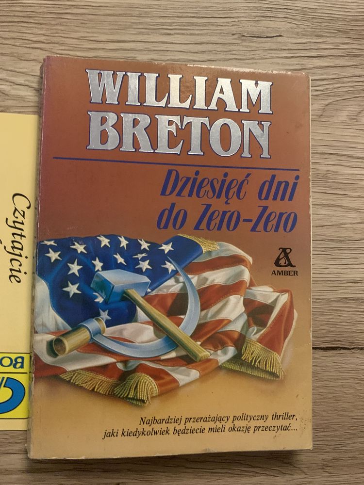 William Breton - Dziesięć dni do zero zero.