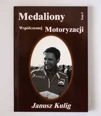 Medaliony Motoryzacji - Janusz Kulig - Rajdy samochodowe