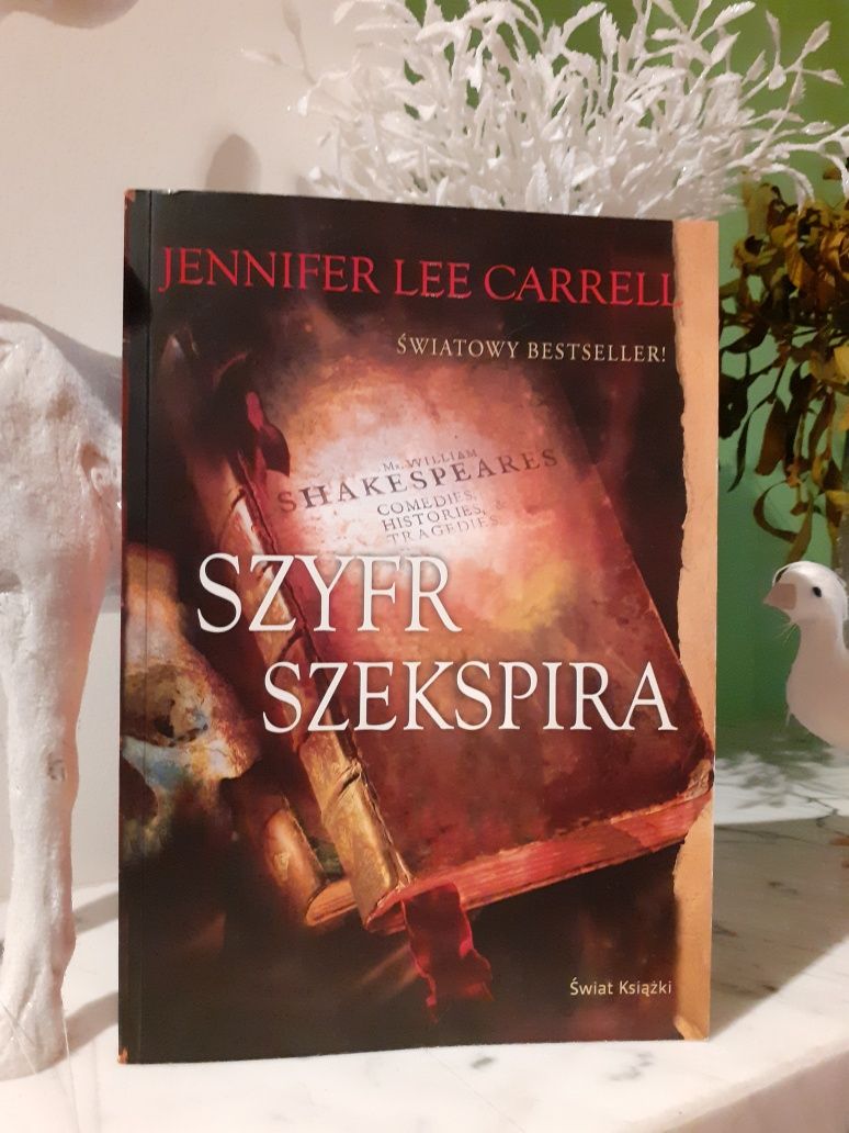 Jennifer Lee Carrell Szyfr Szekspira, thriller historyczny, Anglia