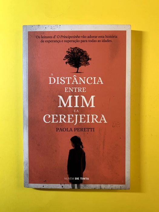 A Distância entre Mim e a Cerejeira - Paola Peretti