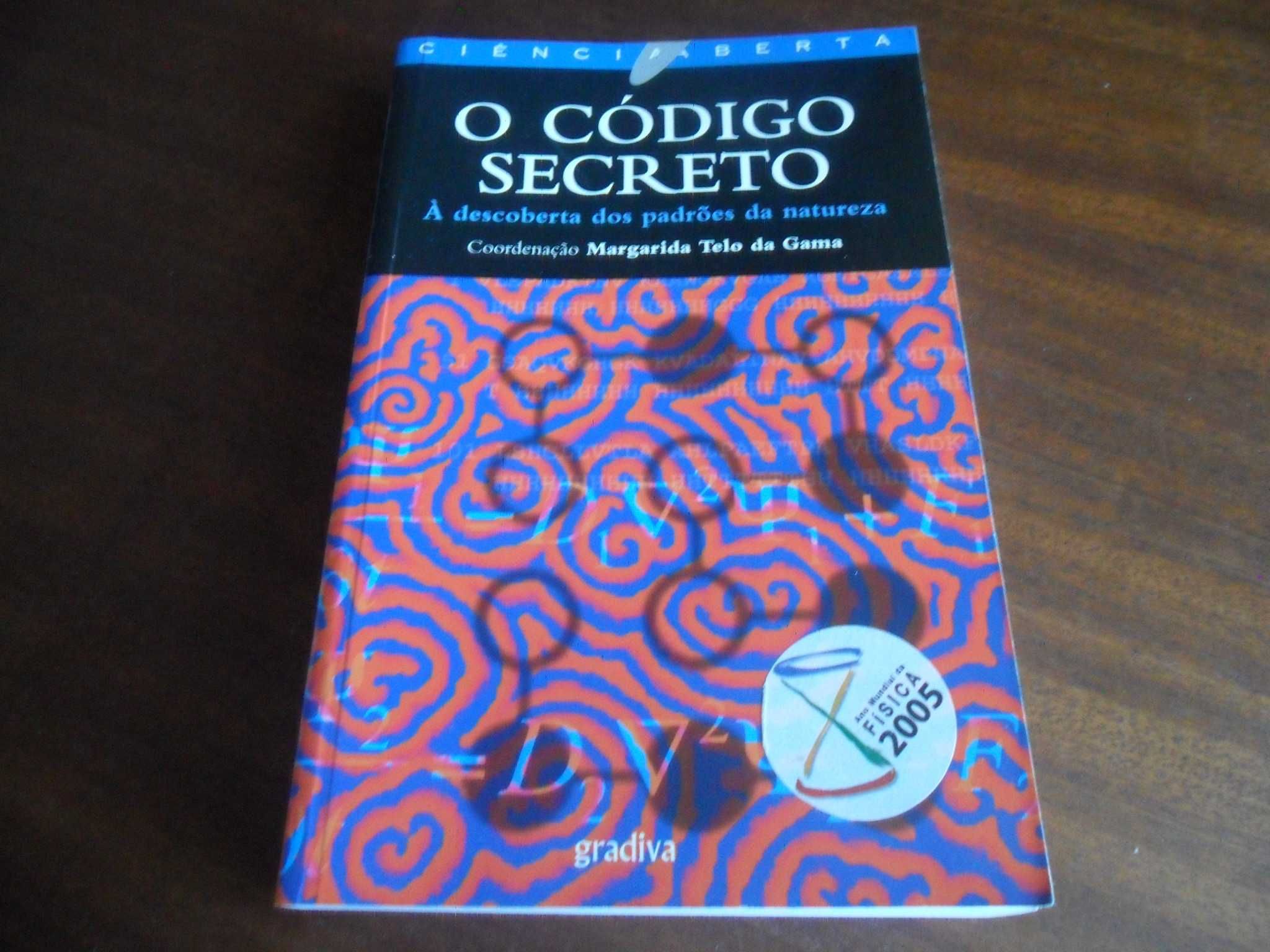 "O Código Secreto" de Margarida Telo da Gama -  1ª Edição de 2005