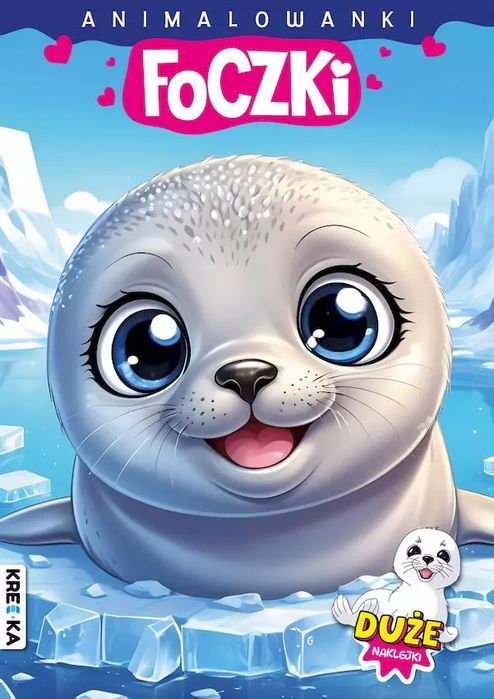 Foczki. Animalowanki Praca Zbiorowa Nowa