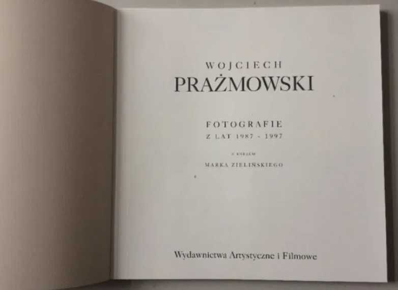 Prażmowski Wojciech. Fotografie z lat… Album