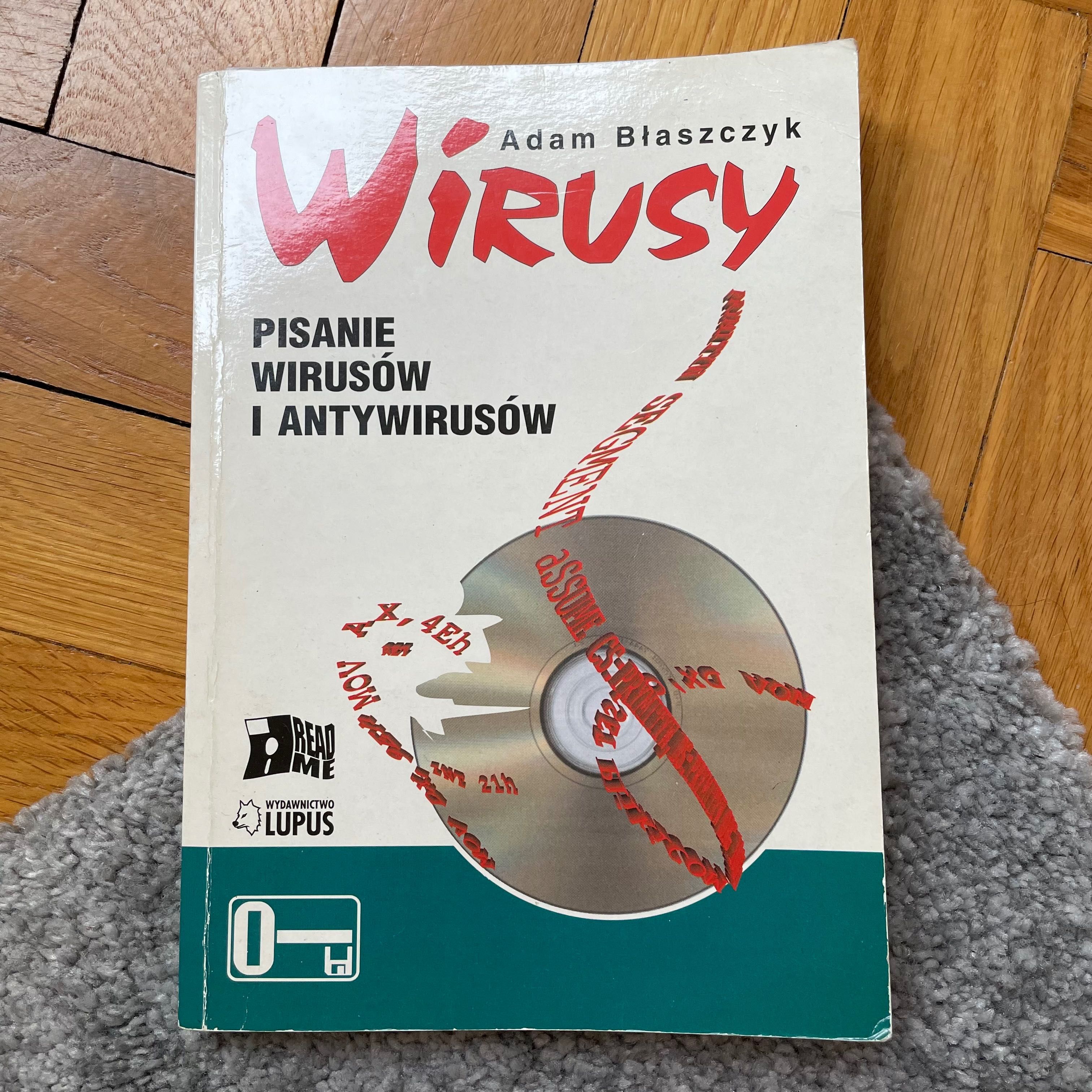 Wirusy pisanie wirusów i antywirusów. Adam Błaszczyk