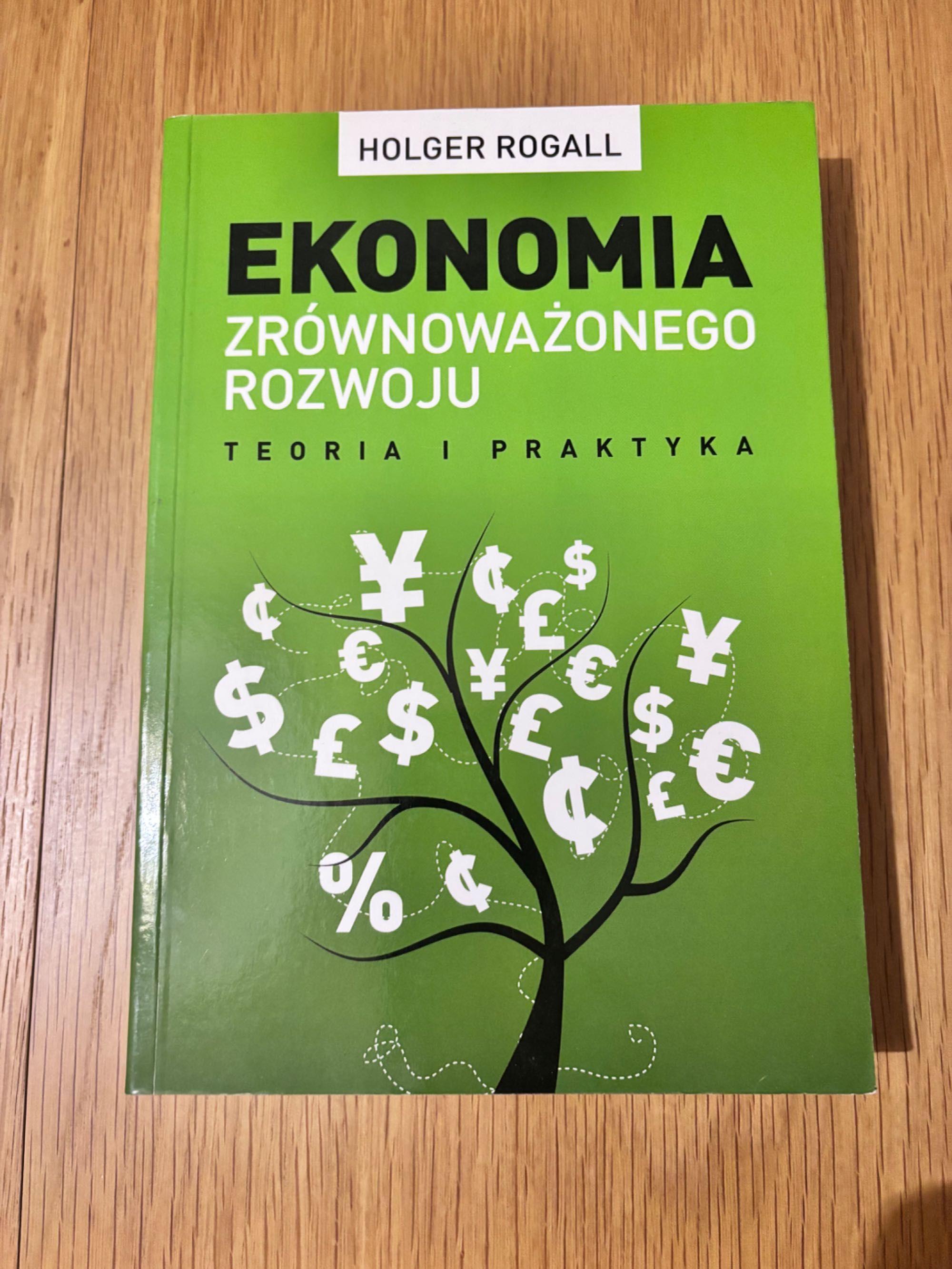 Ekonomia Zrównoważonego Rozwoju - Holger Rogall - używana