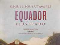 EQUADOR – ILUSTRADO – Edição Limitada - Miguel Sousa Tavares