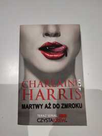 Sprzedam książkę Charlaine Harris "Martwy aż do zmroku".