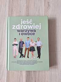 Książka lidl przepisy jeść zdrowiej warzywa i owoce gotowanie