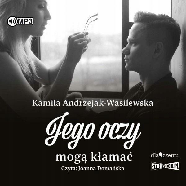 Oni T.2 Jego Oczy Mogą Kłamać Audiobook