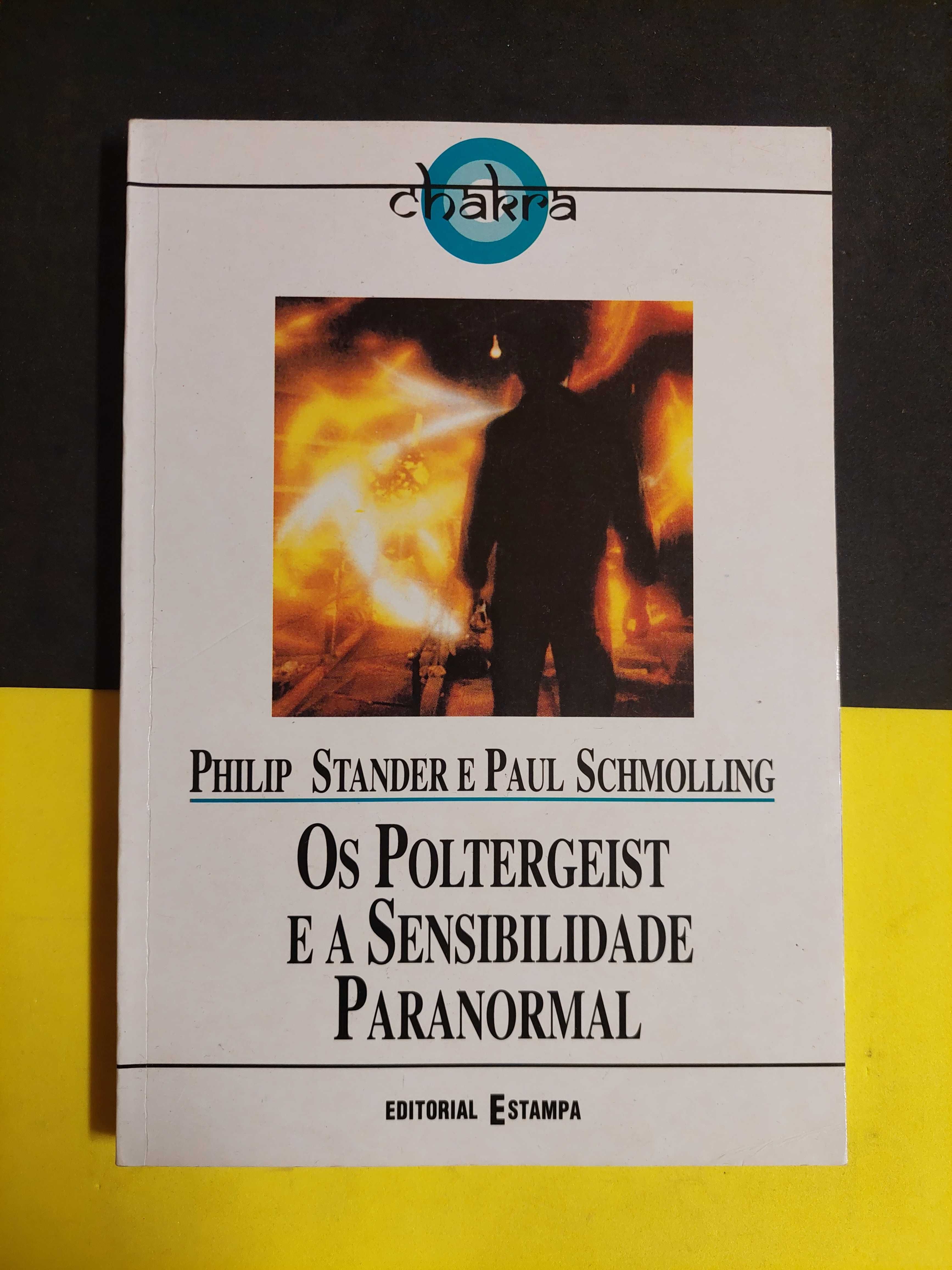 Philip Stander - Os Poltergeist e a Sensibilidade Paranormal