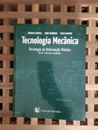 Tecnologia Mecânica - Vol III Tecnologia da Deformação Plástica