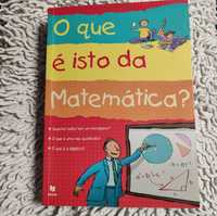 Que é isto da Matemática? - livro com abordagem divertida às matérias