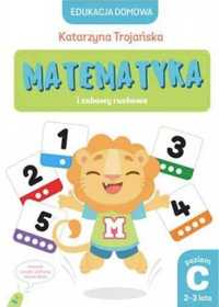 Matematyka i zabawy ruchowe. Poziom C (2 - 3 lata) - Natalia Berlik (